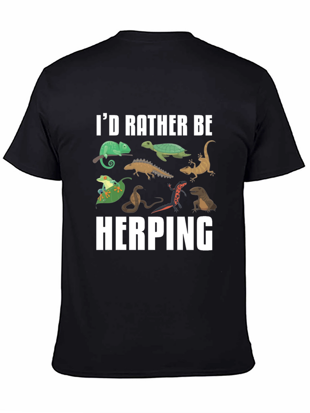 Herping Reptile T-Shirt - Id Rather Be Herping