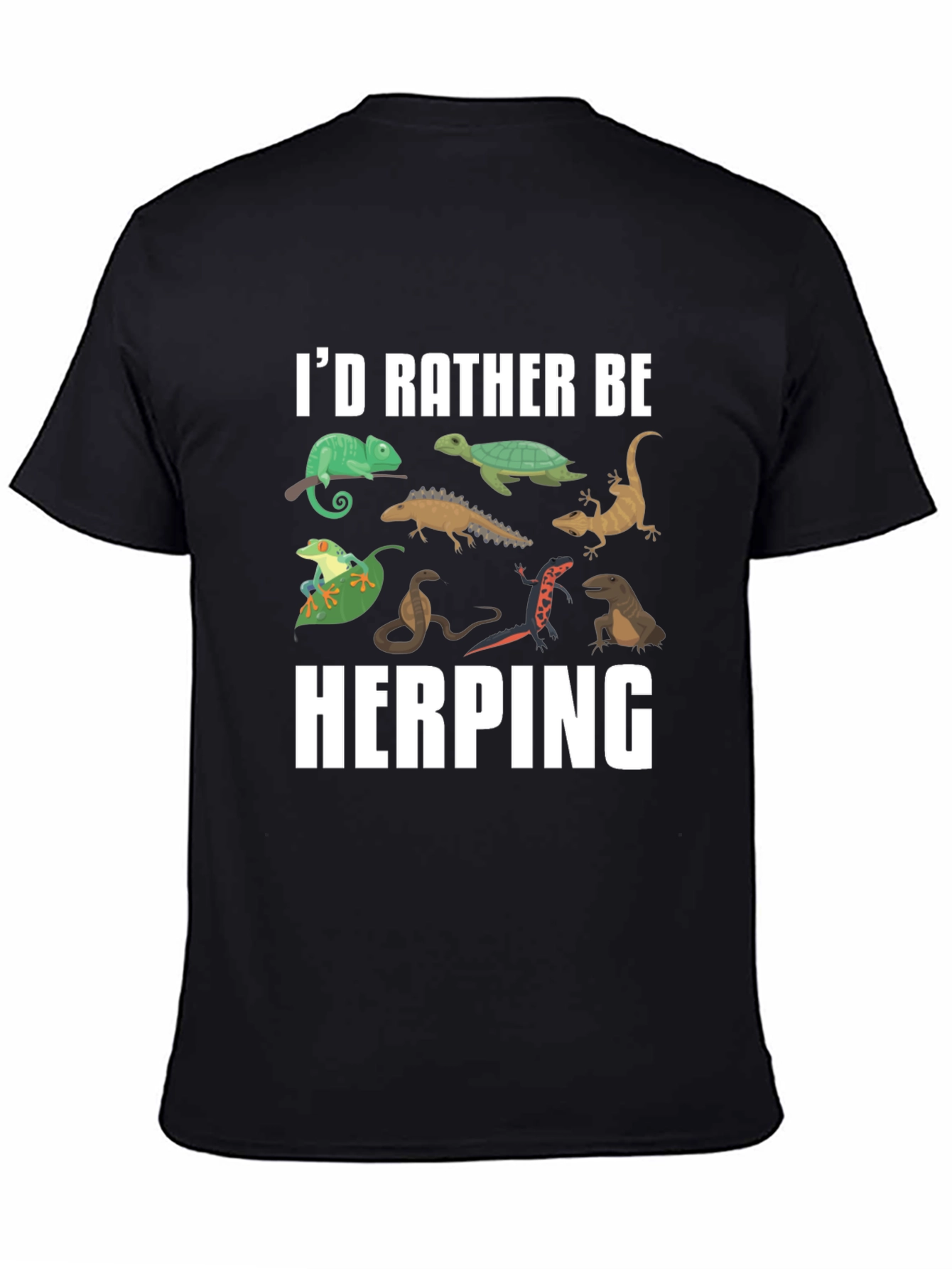 Herping Reptile T-Shirt - Id Rather Be Herping