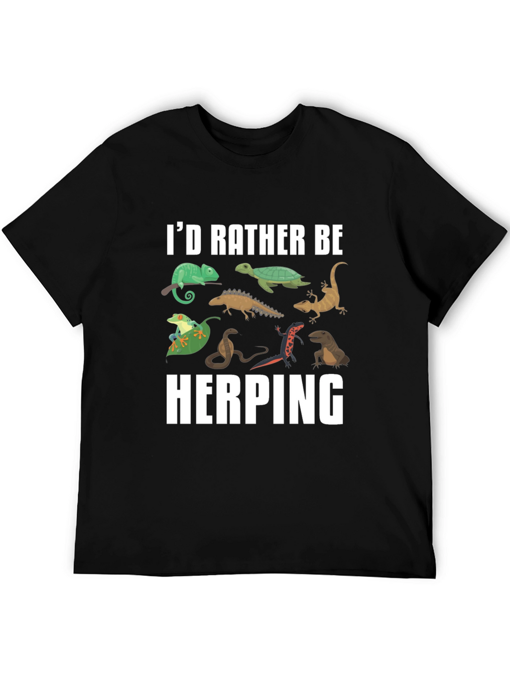 Herping Reptile T-Shirt - Id Rather Be Herping