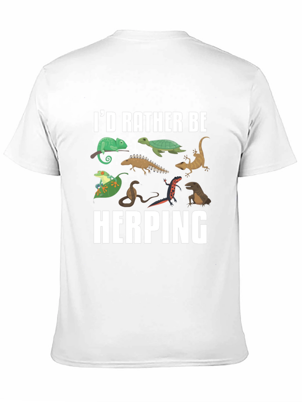 Herping Reptile T-Shirt - Id Rather Be Herping