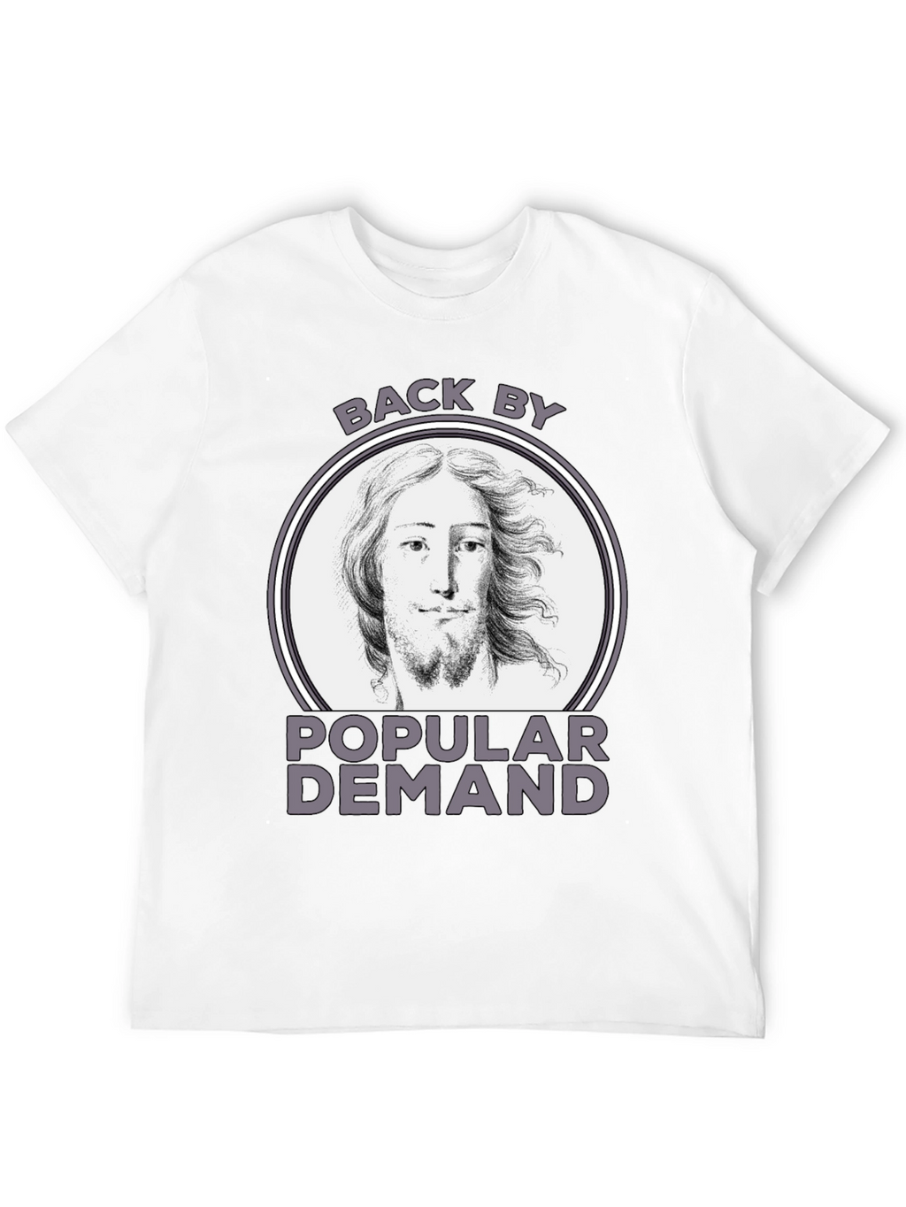Back By Popular Demand Jesus Graphic T-Shirt