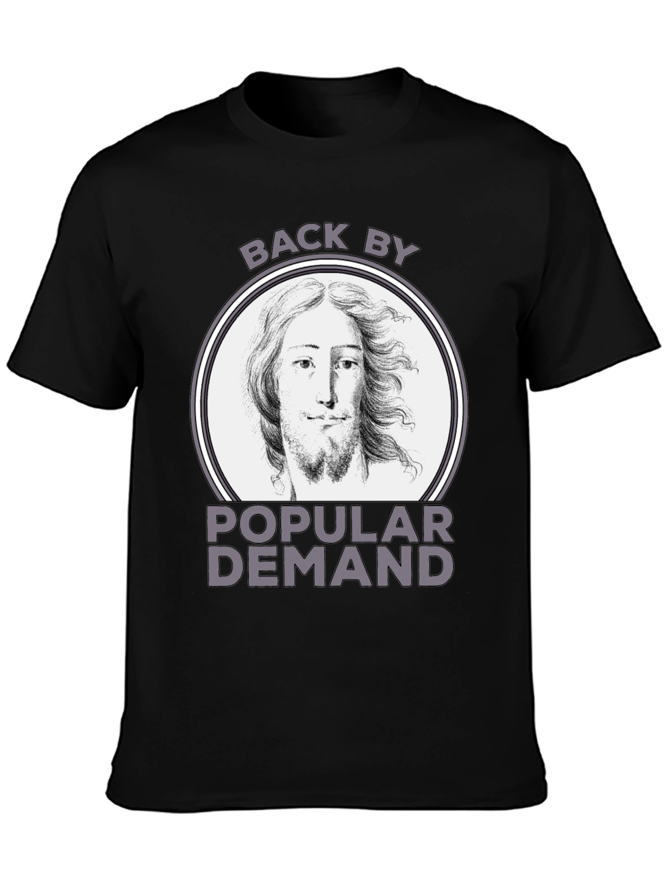 Back By Popular Demand Jesus Graphic T-Shirt