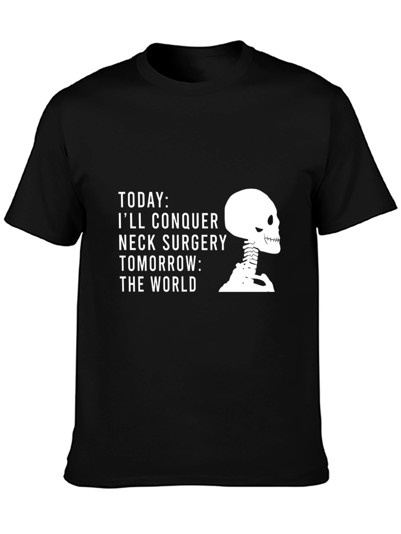 Neck Surgery Conqueror Skeleton Graphic T-Shirt
