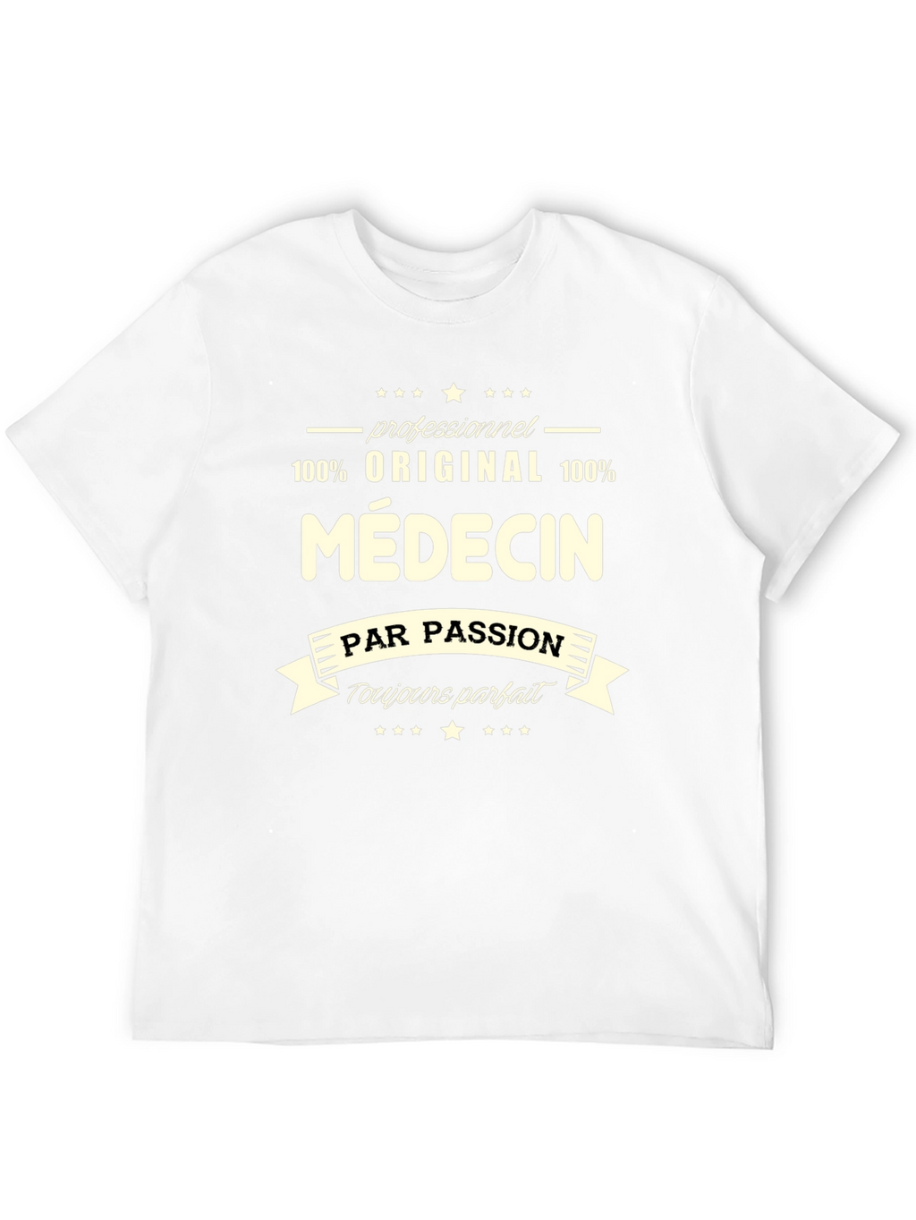 Médicin T-Shirt - Professionnel Original
