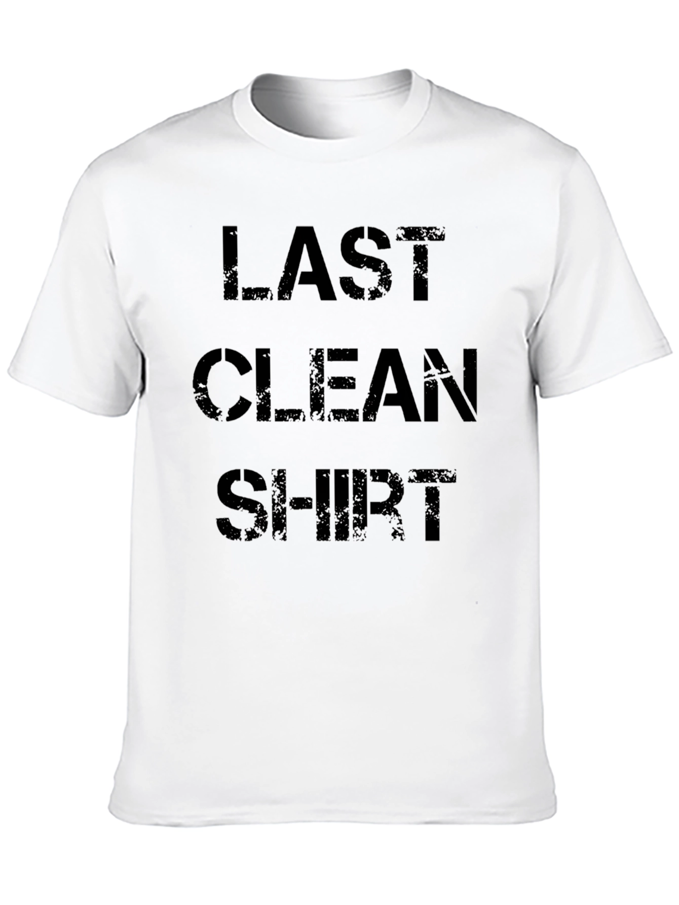 Last Clean Shirt Graphic Tee - Funny Distressed Design
