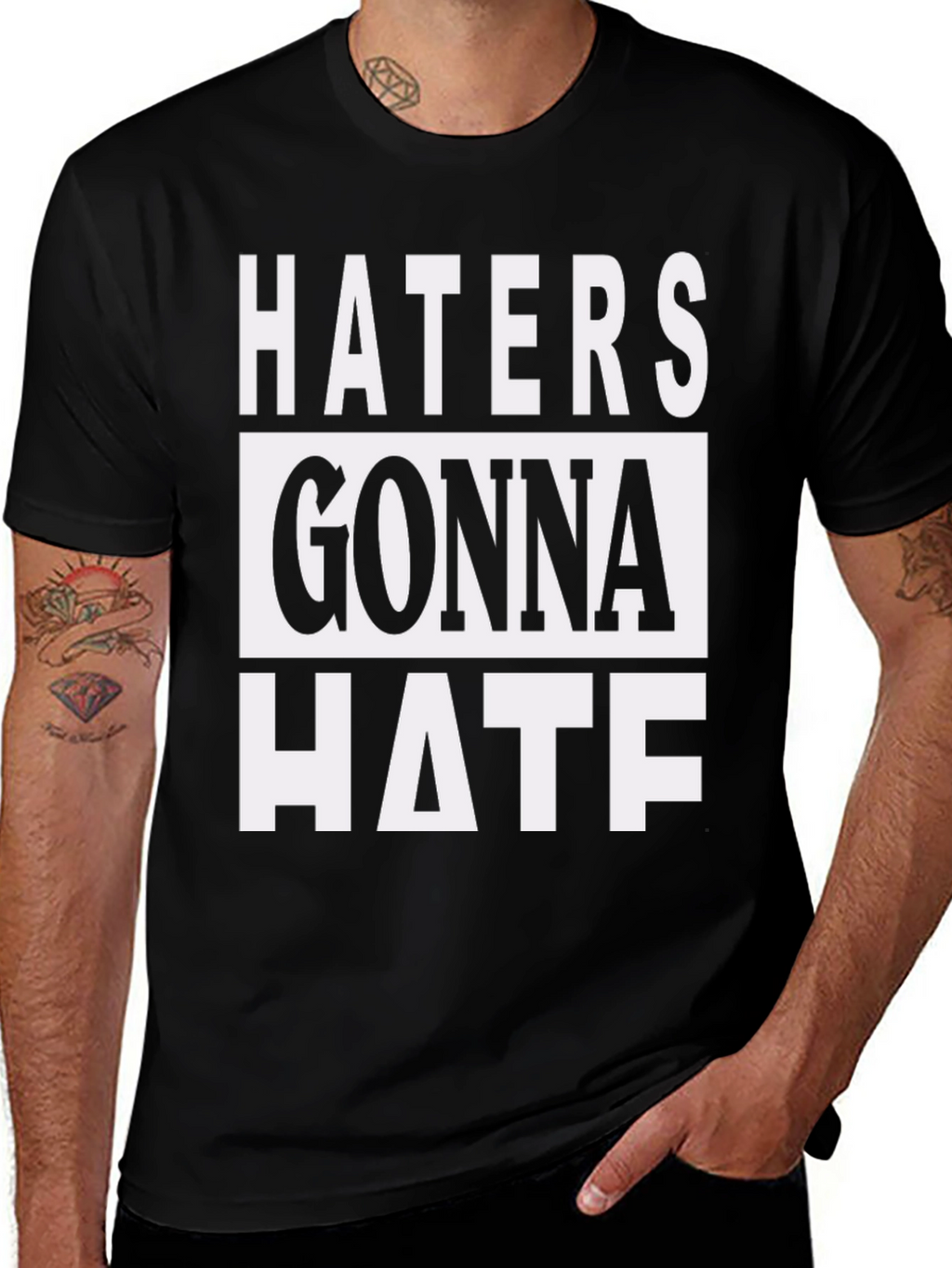 Haters Gonna Hate Graphic Print T-Shirt