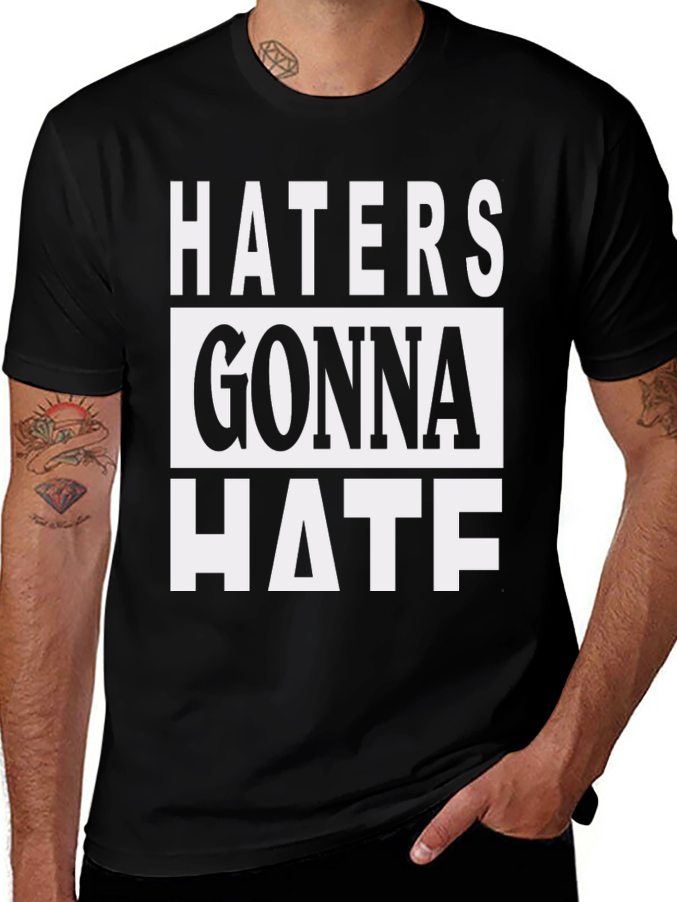 Haters Gonna Hate Graphic Print T-Shirt
