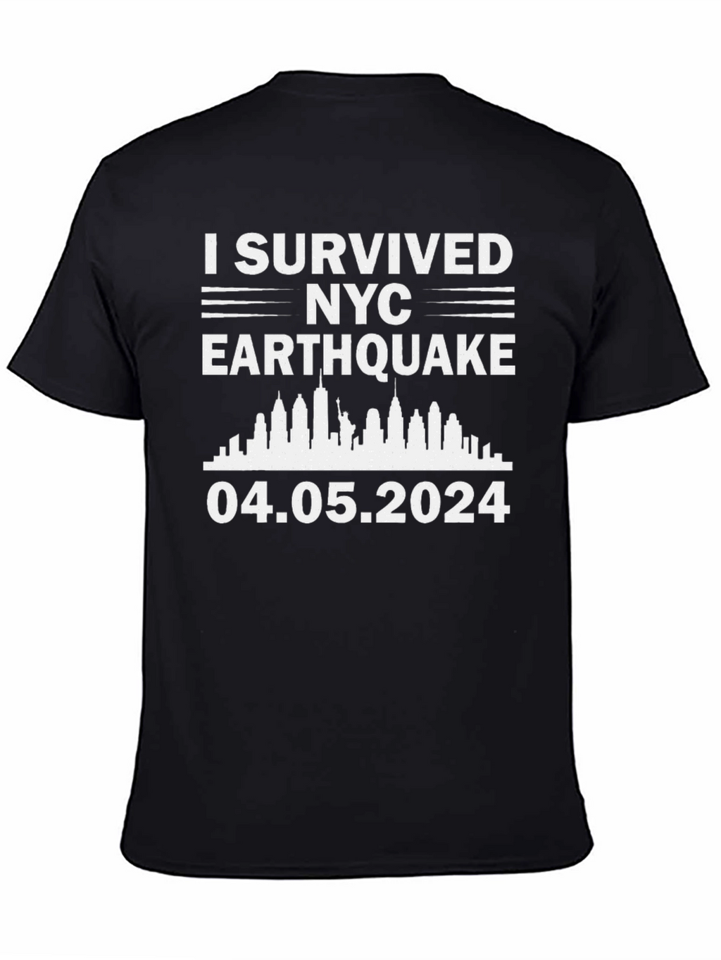 I Survived NYC Earthquake T-Shirt 04.05.2024