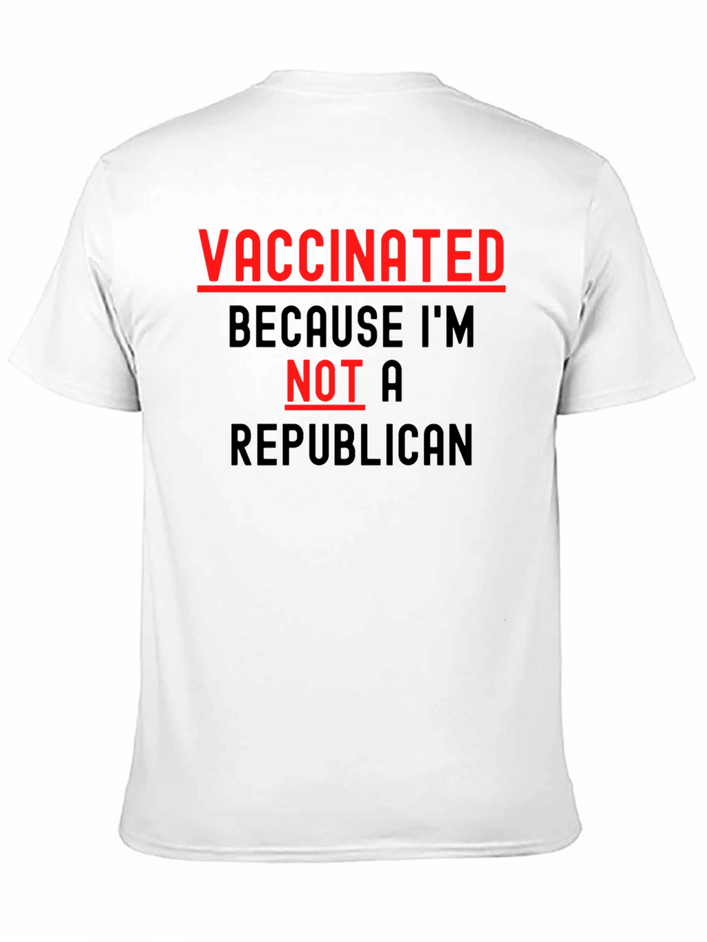 Vaccinated Not a Republican T-Shirt