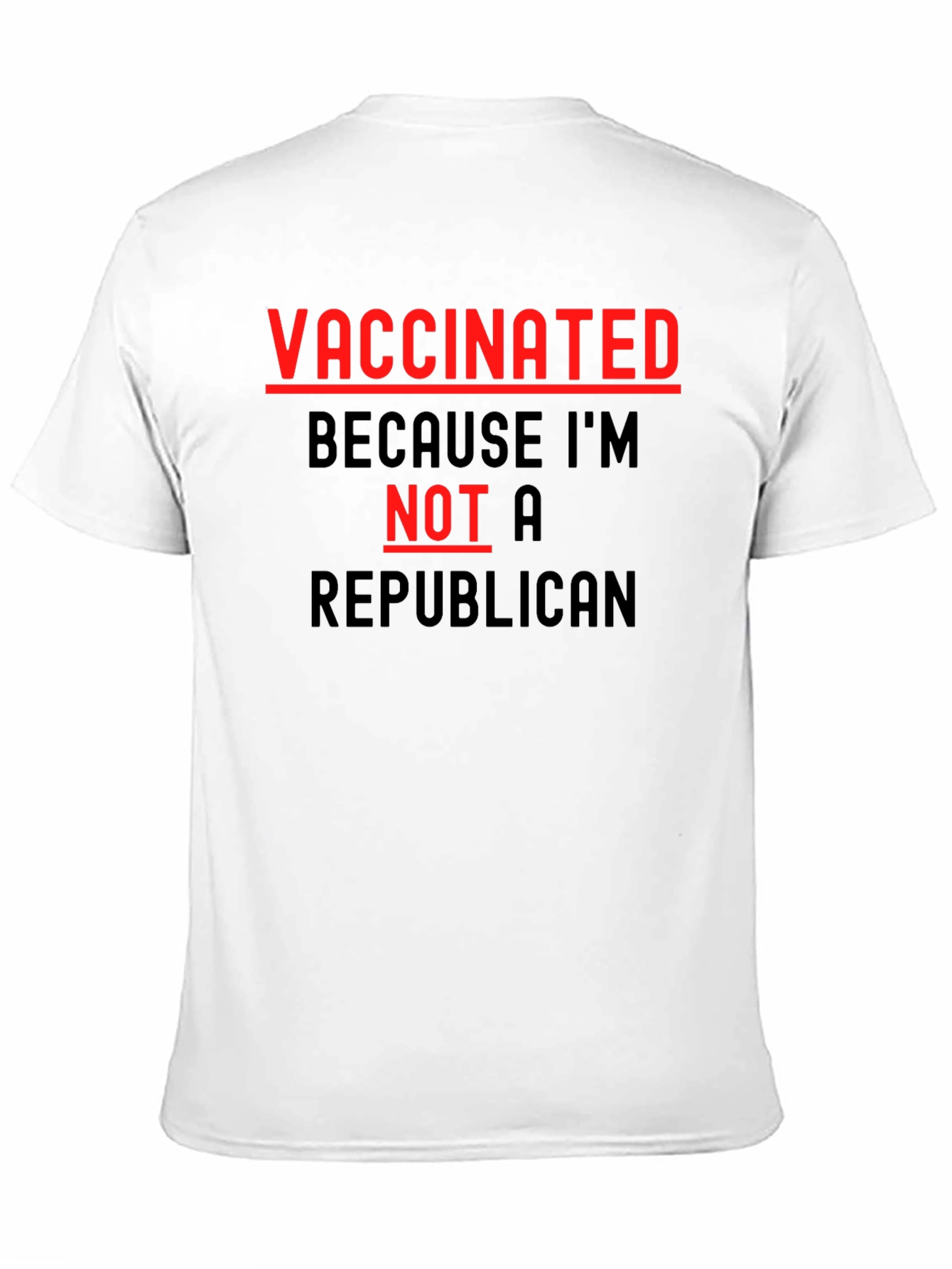 Vaccinated Not a Republican T-Shirt