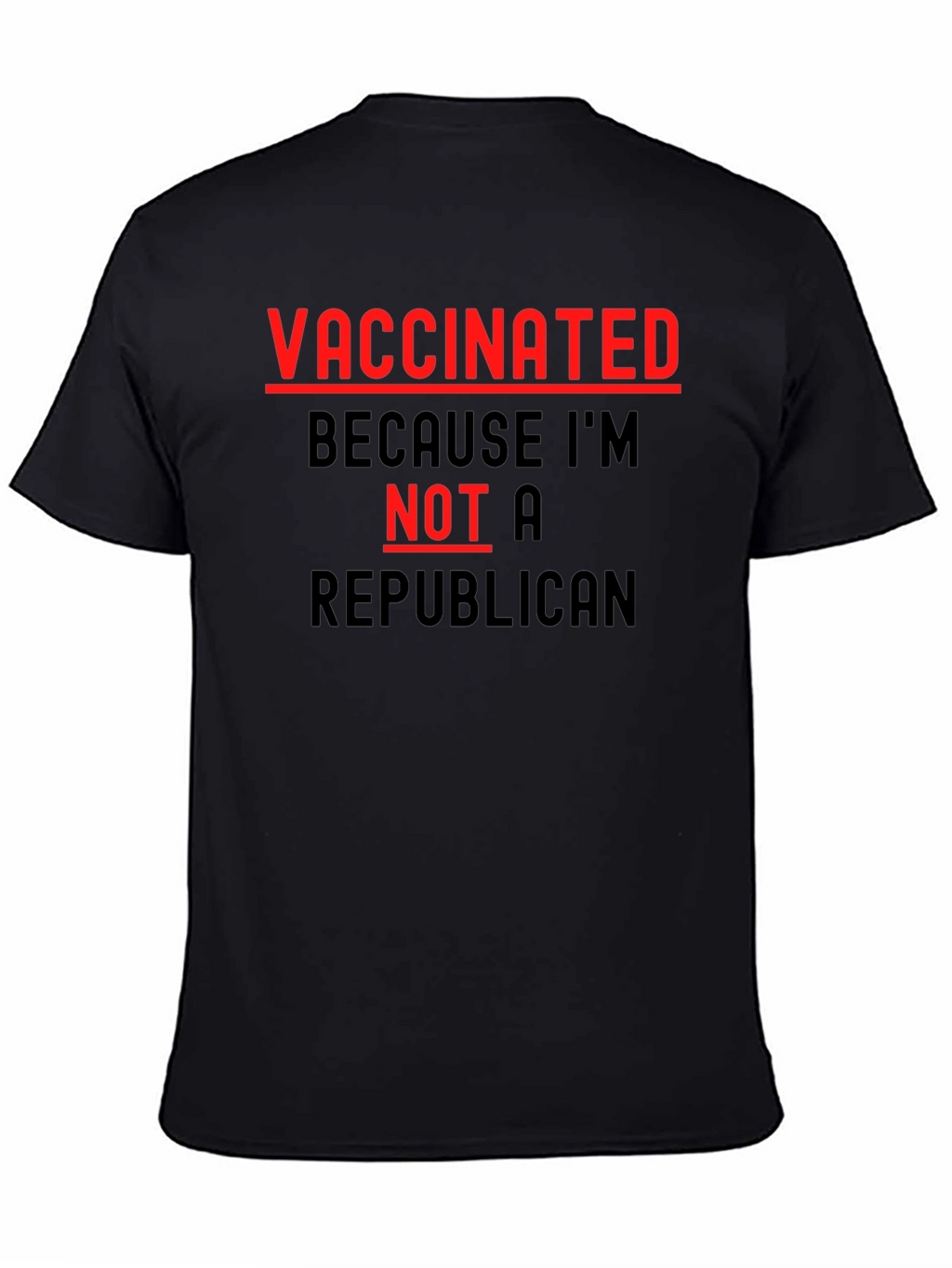 Vaccinated Not a Republican T-Shirt