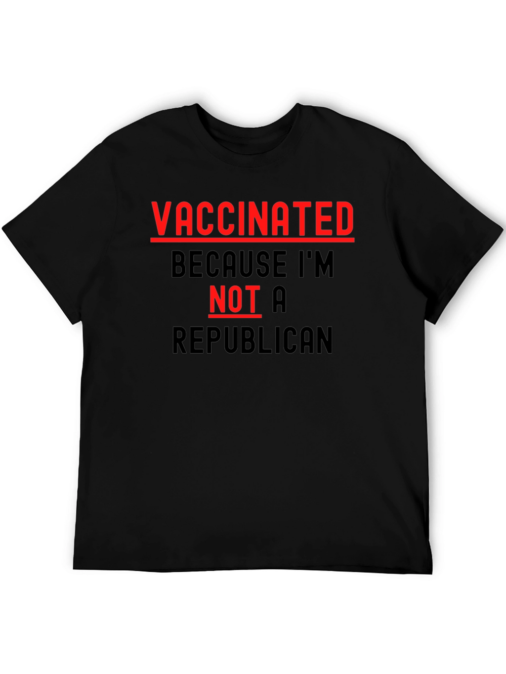Vaccinated Not a Republican T-Shirt