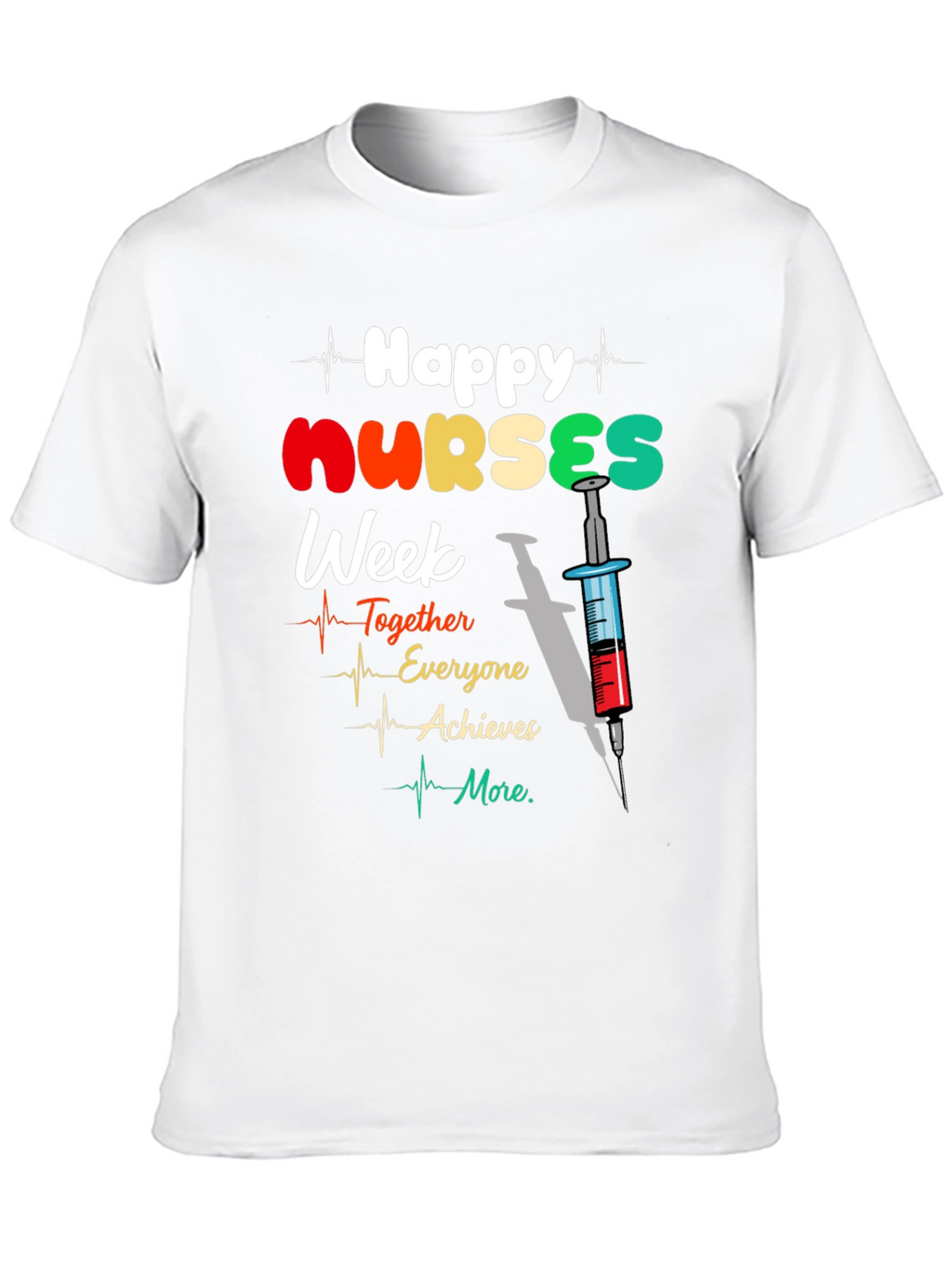 Happy Nurses Week Graphic T-Shirt