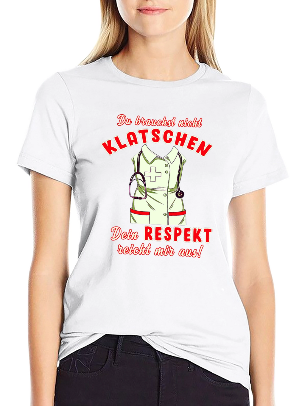 Humorous Nurse T-Shirt - Klatsch! Respect Design