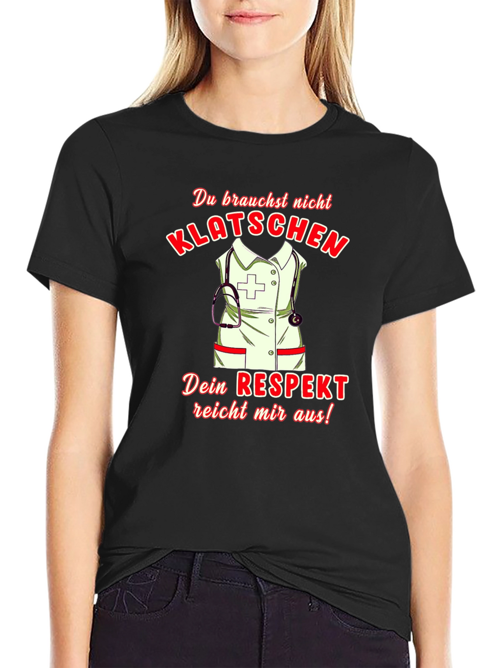Humorous Nurse T-Shirt - Klatsch! Respect Design