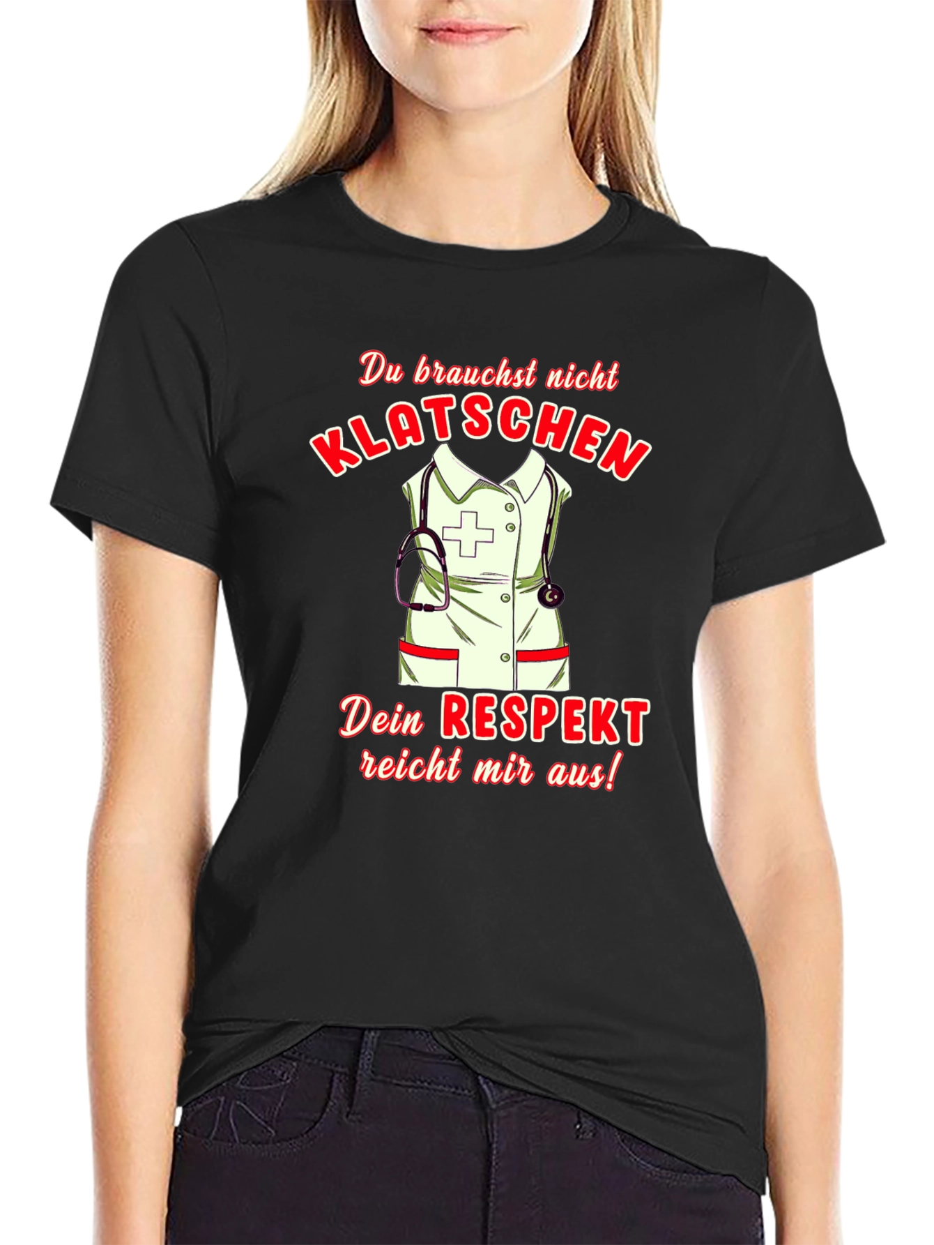 Humorous Nurse T-Shirt - Klatsch! Respect Design