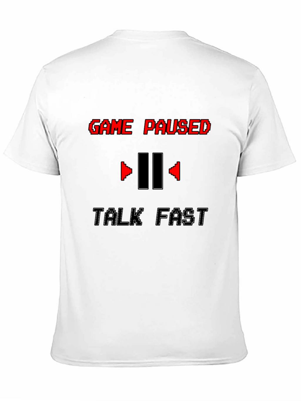 Game Paused Talk Fast Black Graphic Tee