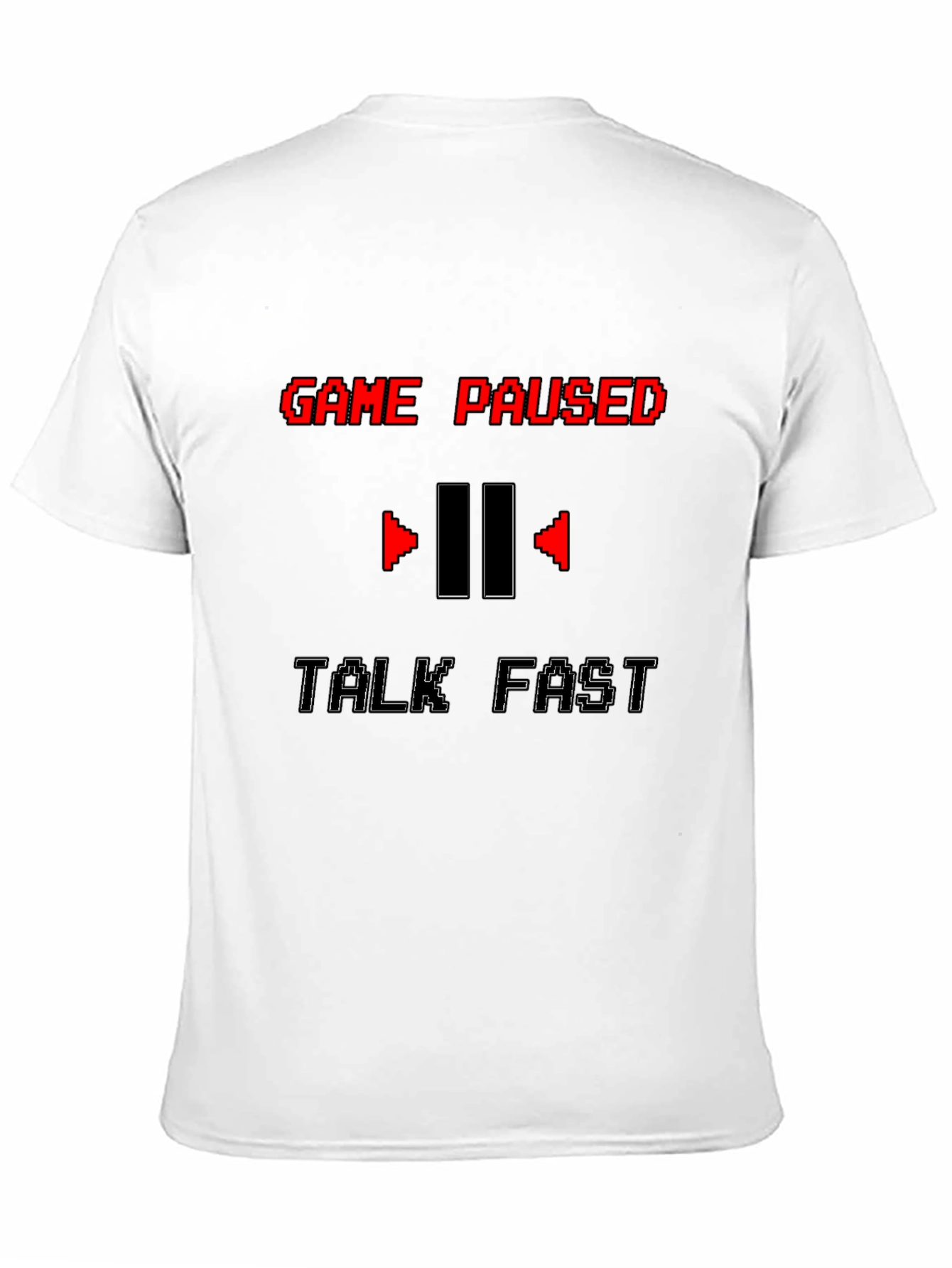 Game Paused Talk Fast Black Graphic Tee