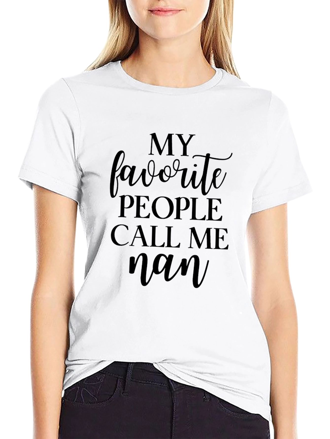 My Favorite People Call Me Nan T-Shirt
