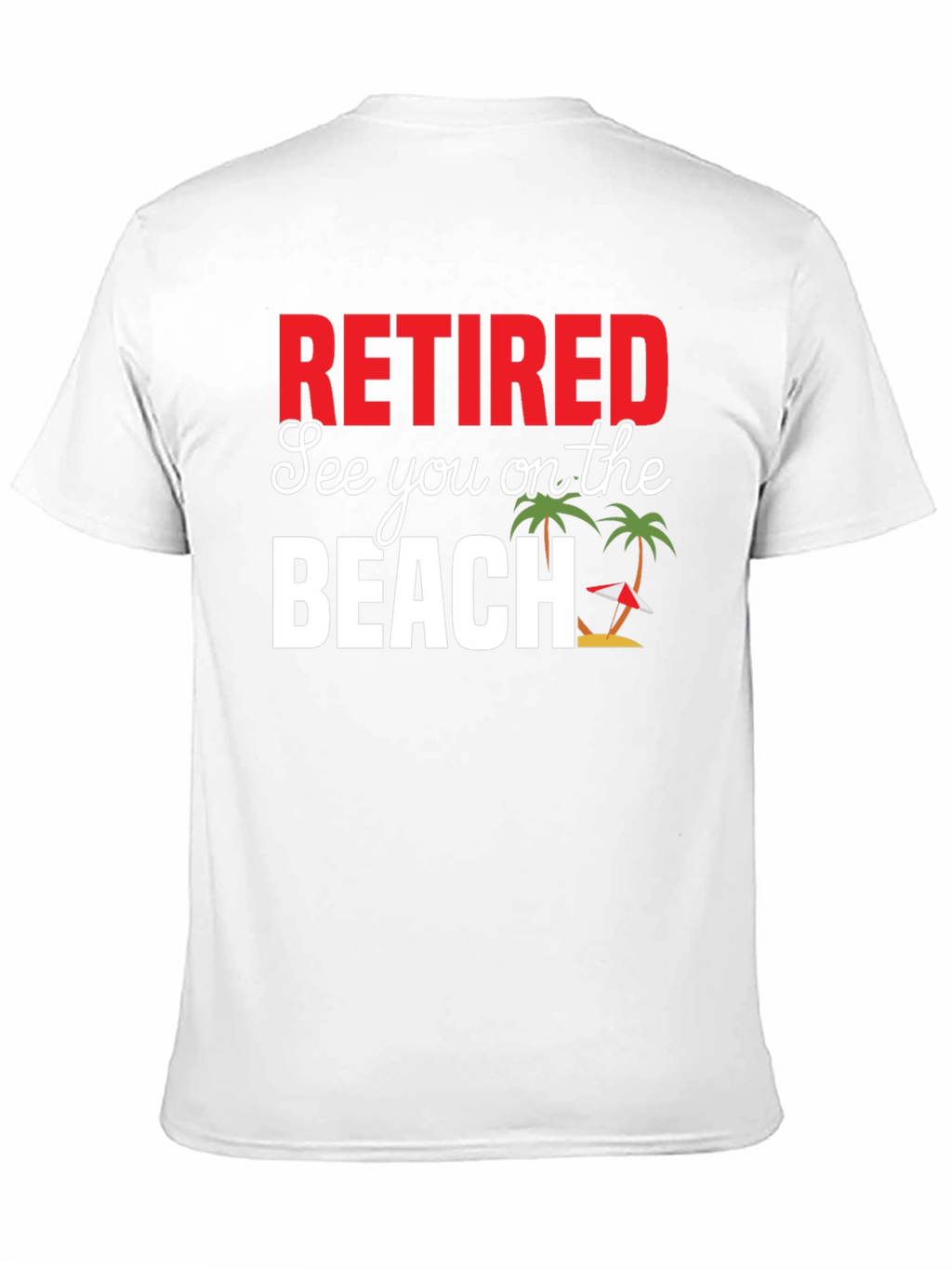 Retired Beach T-Shirt