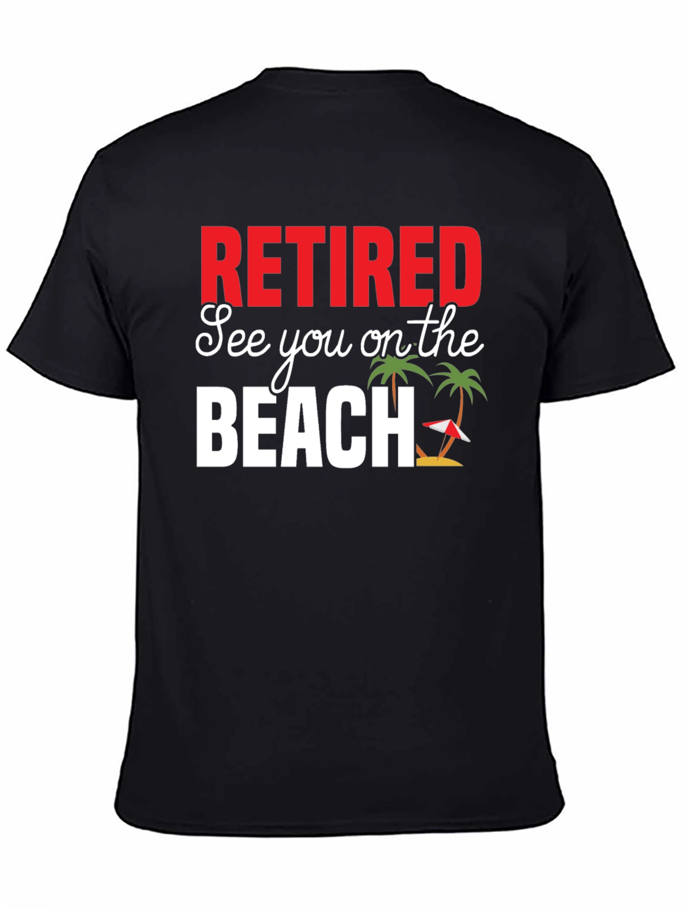 Retired Beach T-Shirt