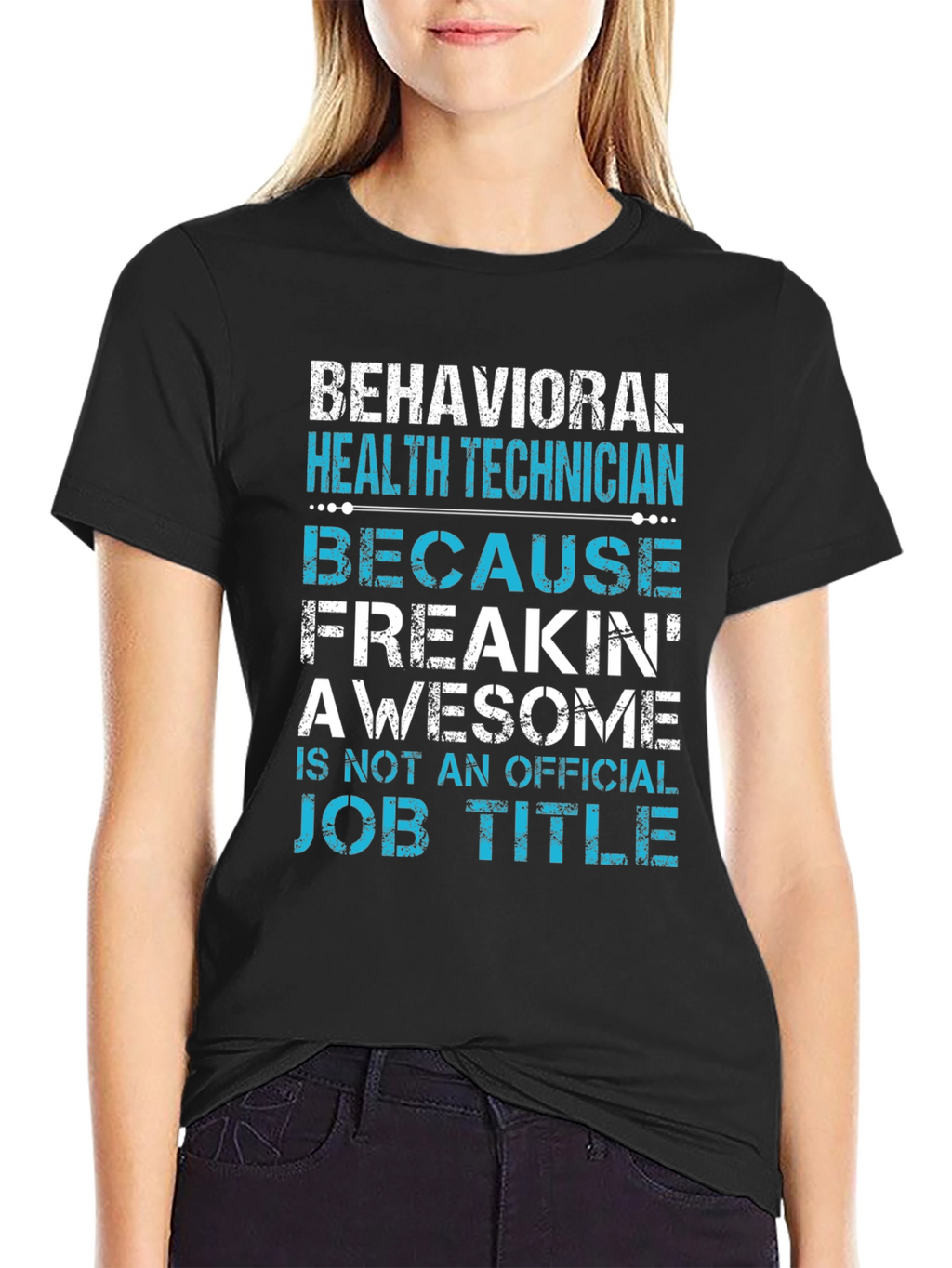 Behavioral Health Technician Funny Job Title T-Shirt