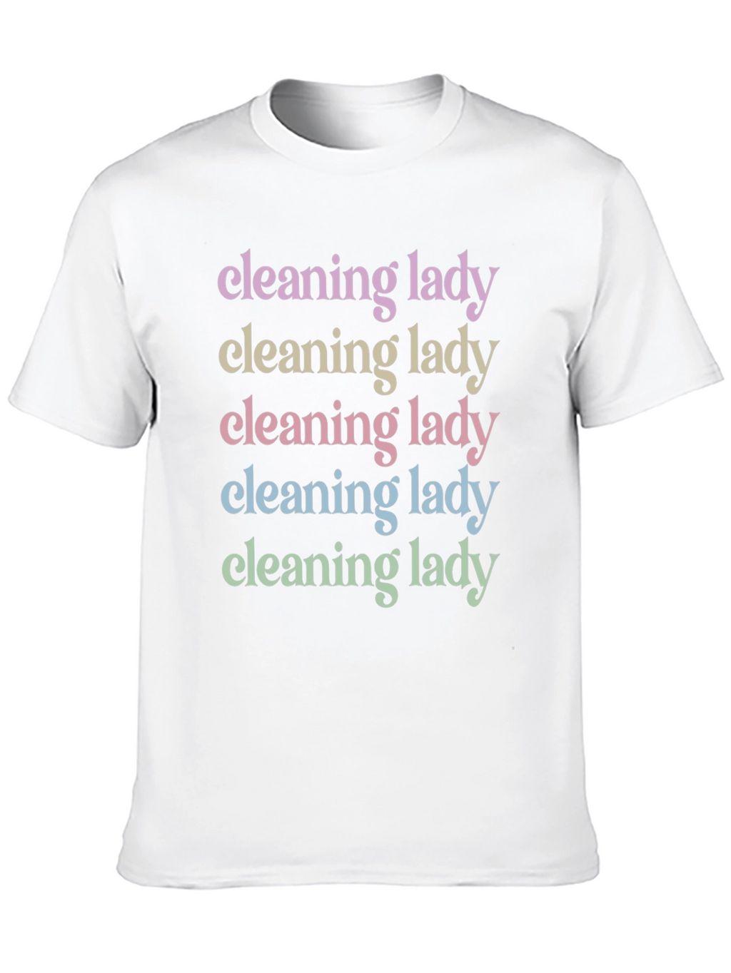 Cleaning Lady Rainbow Text Black T-Shirt
