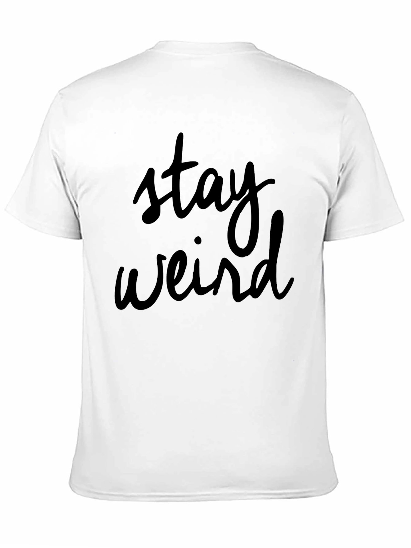 Stay Weird Black Graphic T-Shirt