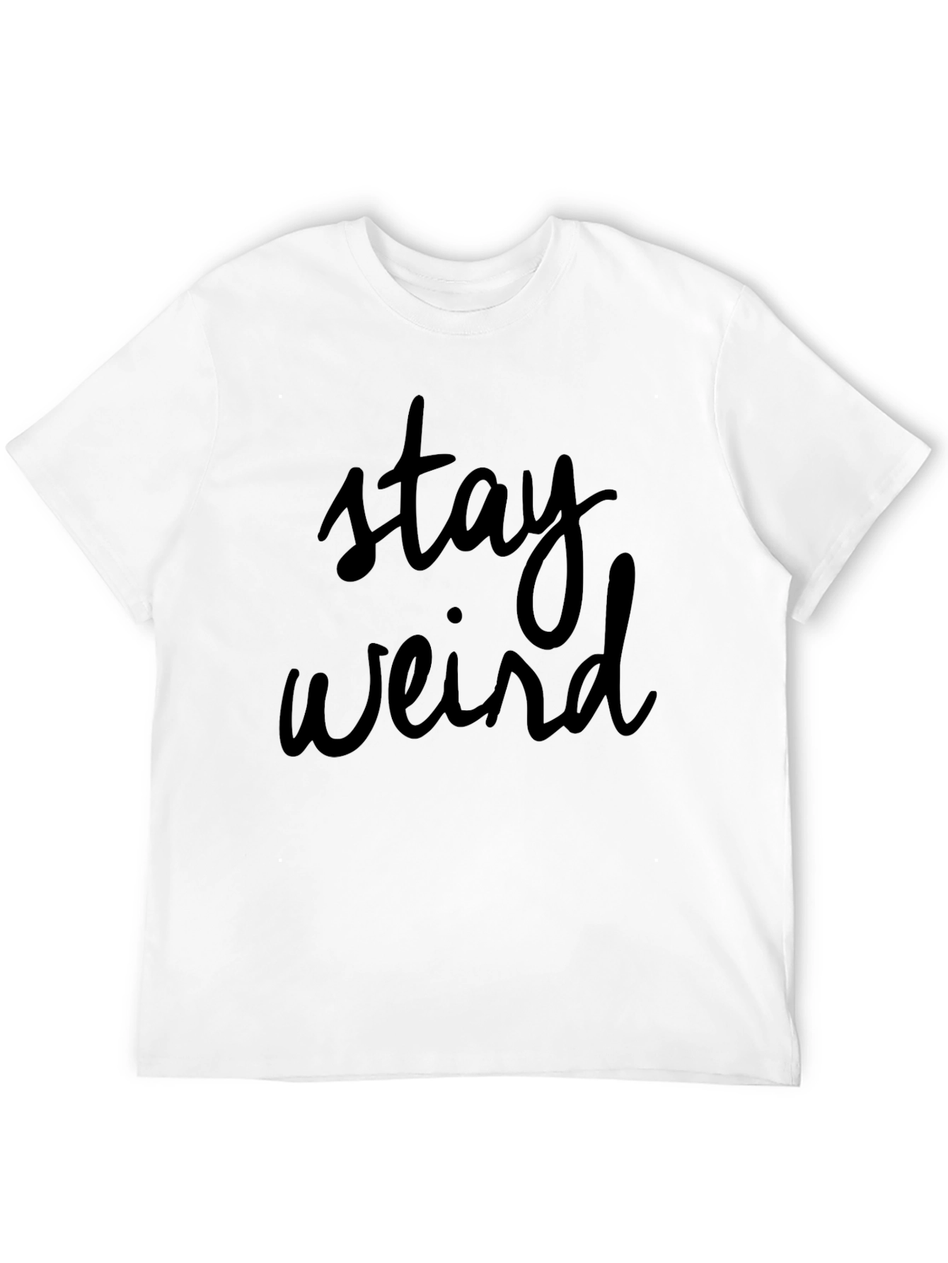 Stay Weird Black Graphic T-Shirt