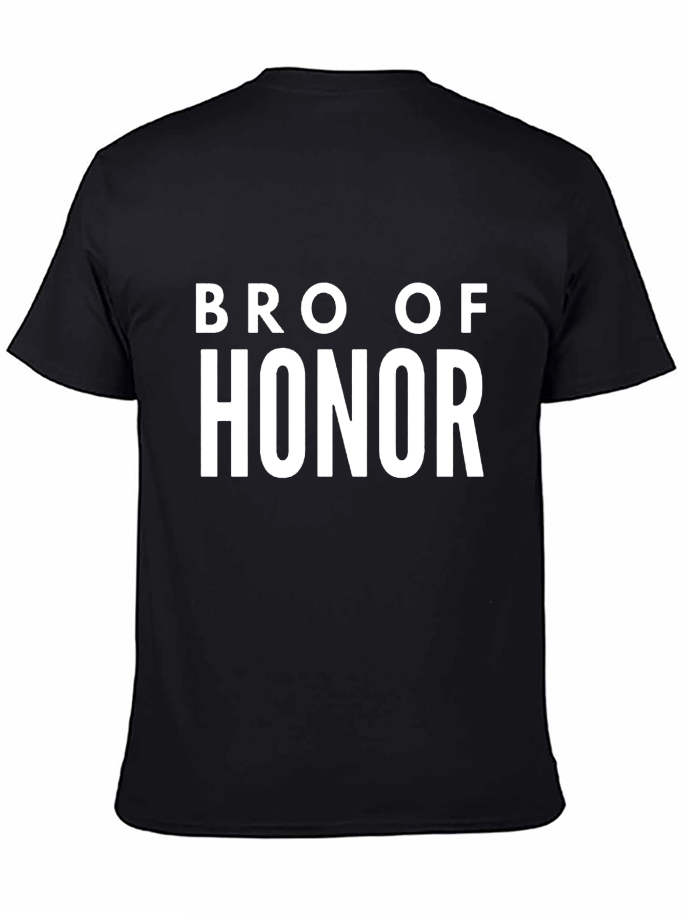 Bro of Honor T-Shirt