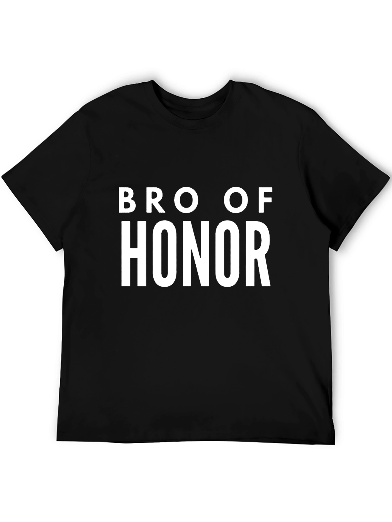 Bro of Honor T-Shirt