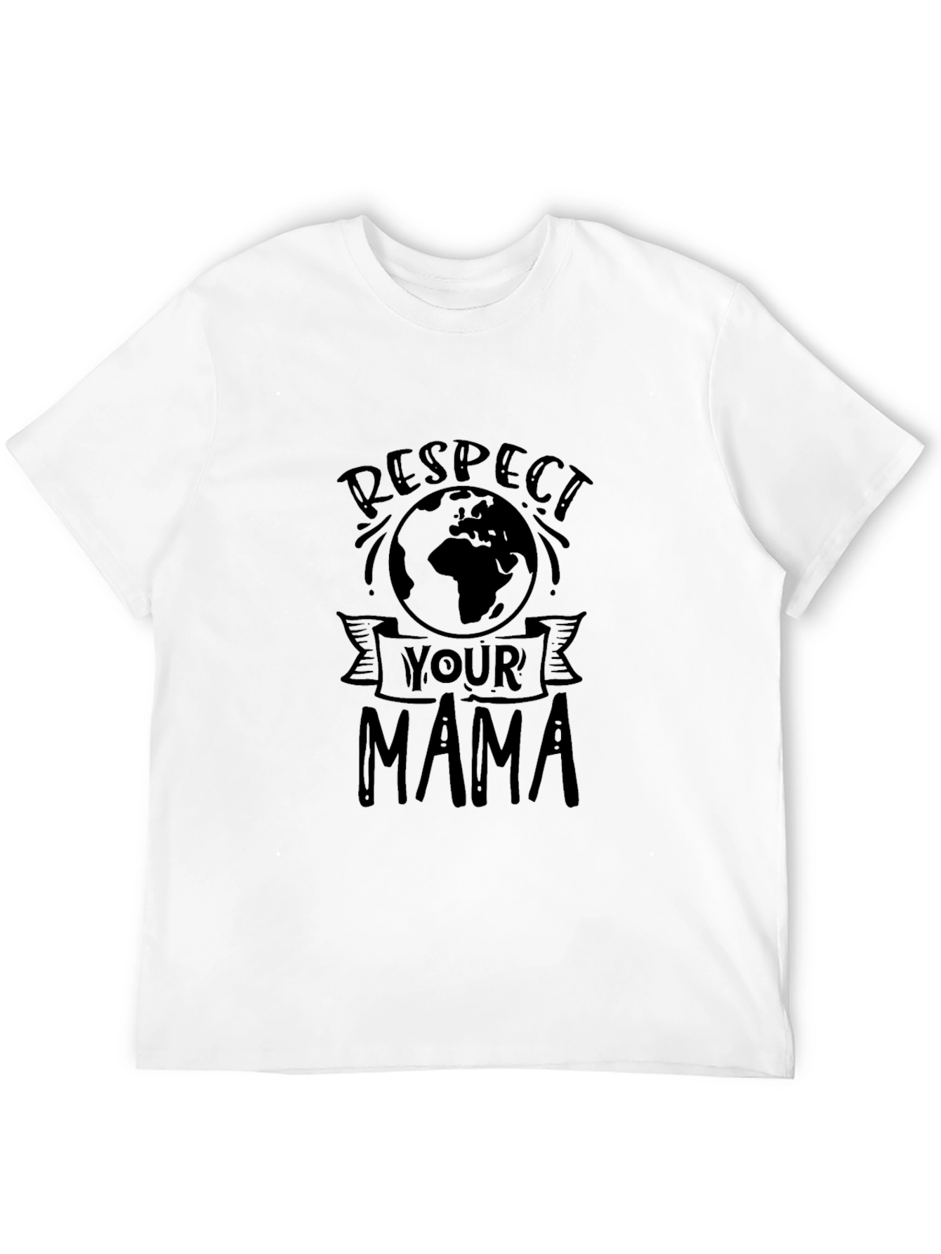 Respect Your Mama Earth T-Shirt