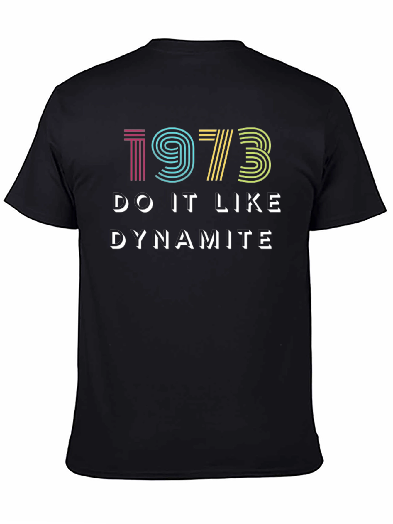 1973 Do It Like Dynamite Graphic T-Shirt