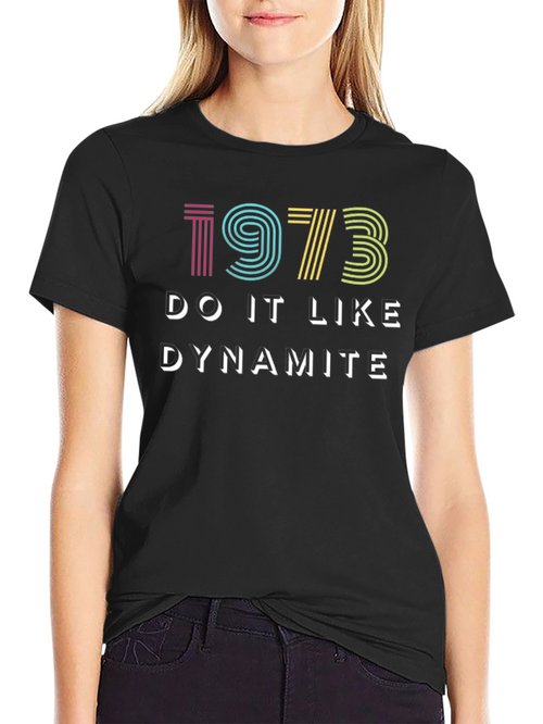 1973 Do It Like Dynamite Graphic T-Shirt