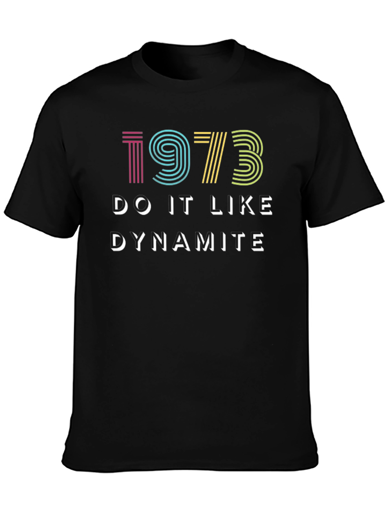 1973 Do It Like Dynamite Graphic T-Shirt