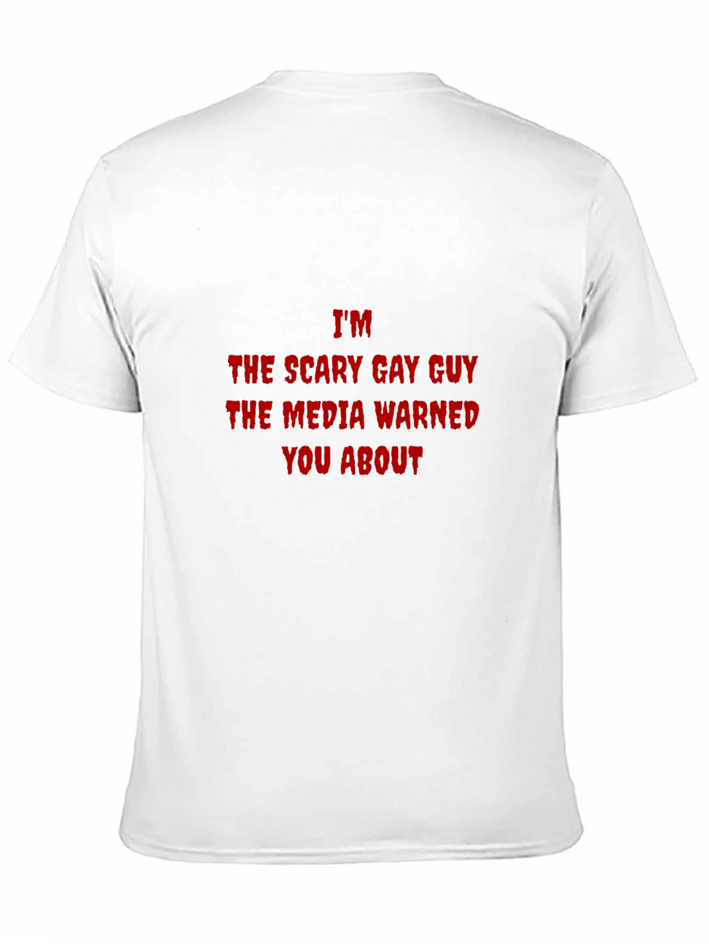 Scary Gay Guy T-Shirt - Bold Statement Tee