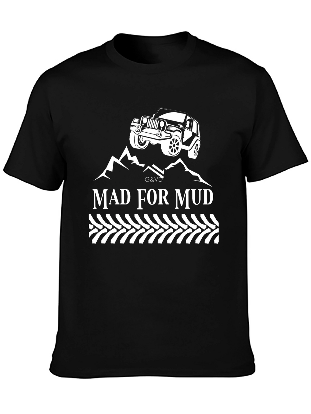 Mad for Mud T-Shirt - Off-Road Adventure Apparel