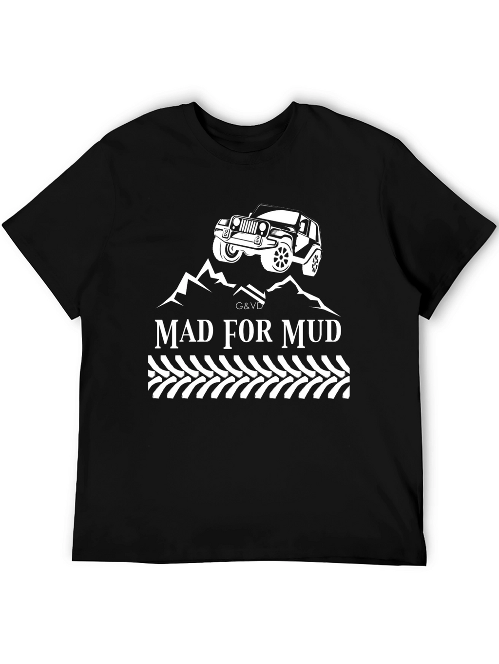 Mad for Mud T-Shirt - Off-Road Adventure Apparel