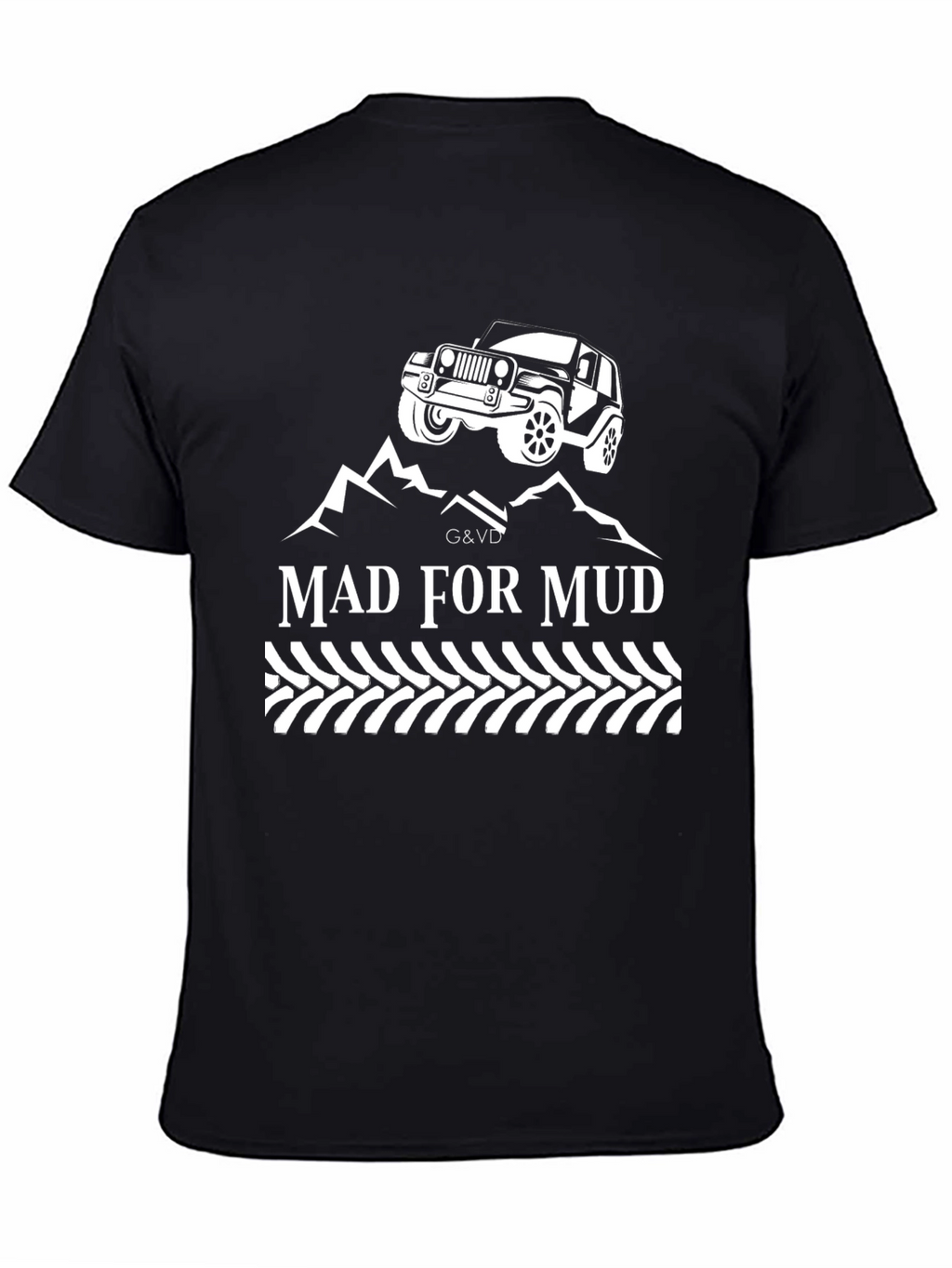 Mad for Mud T-Shirt - Off-Road Adventure Apparel