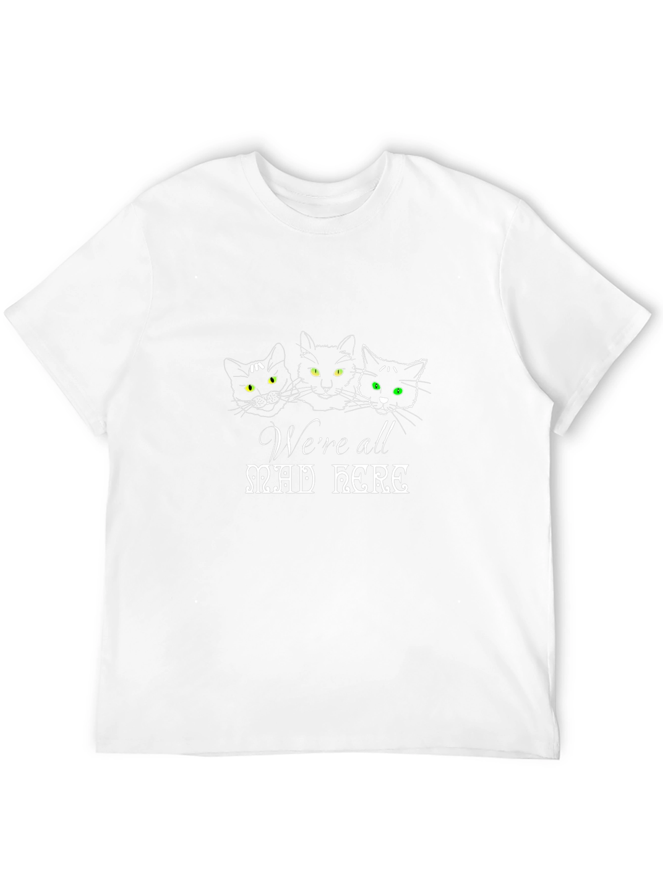 Were All Mad Here Cat T-Shirt