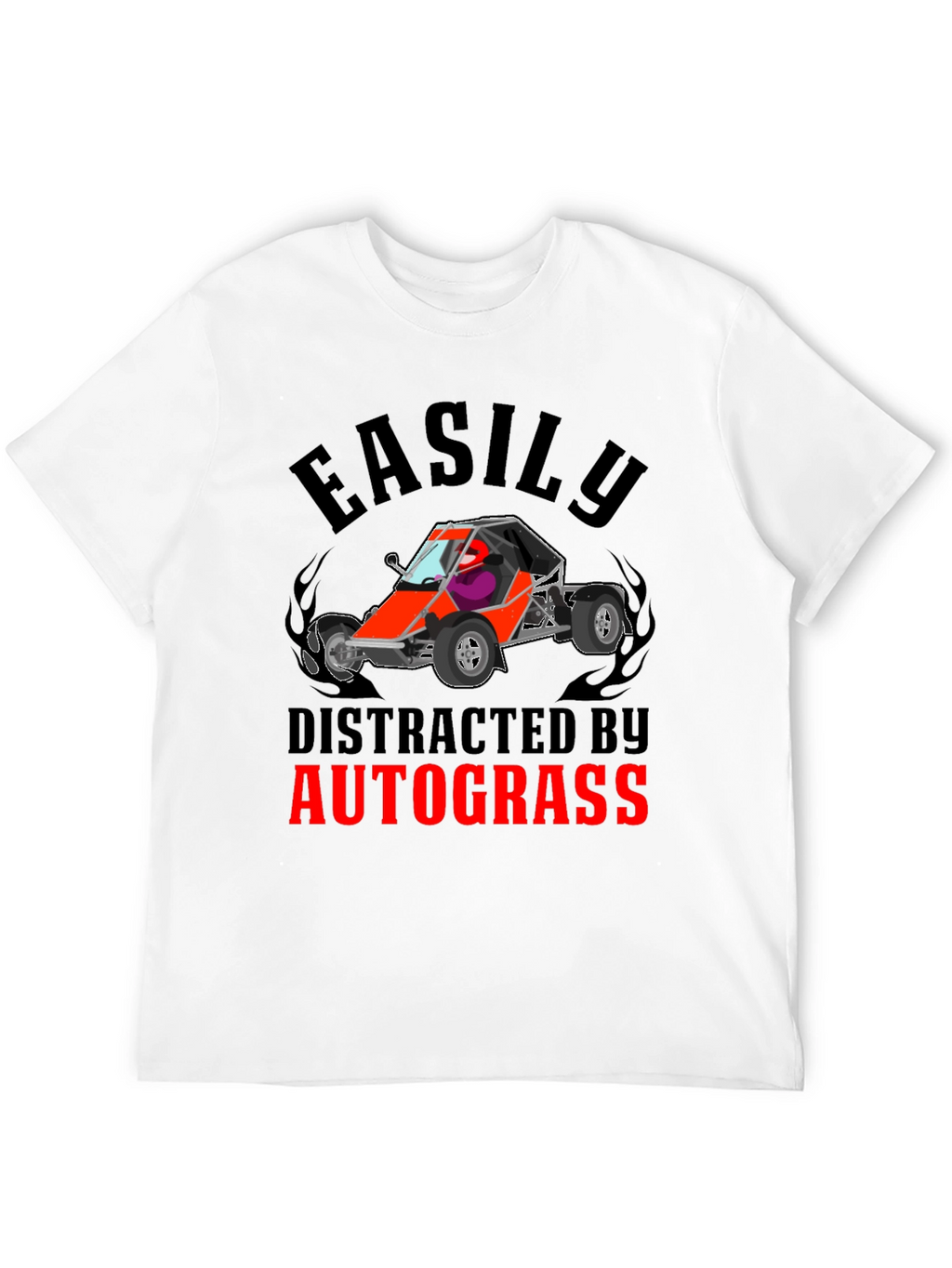 Easily Distracted by Autograss Funny T-Shirt