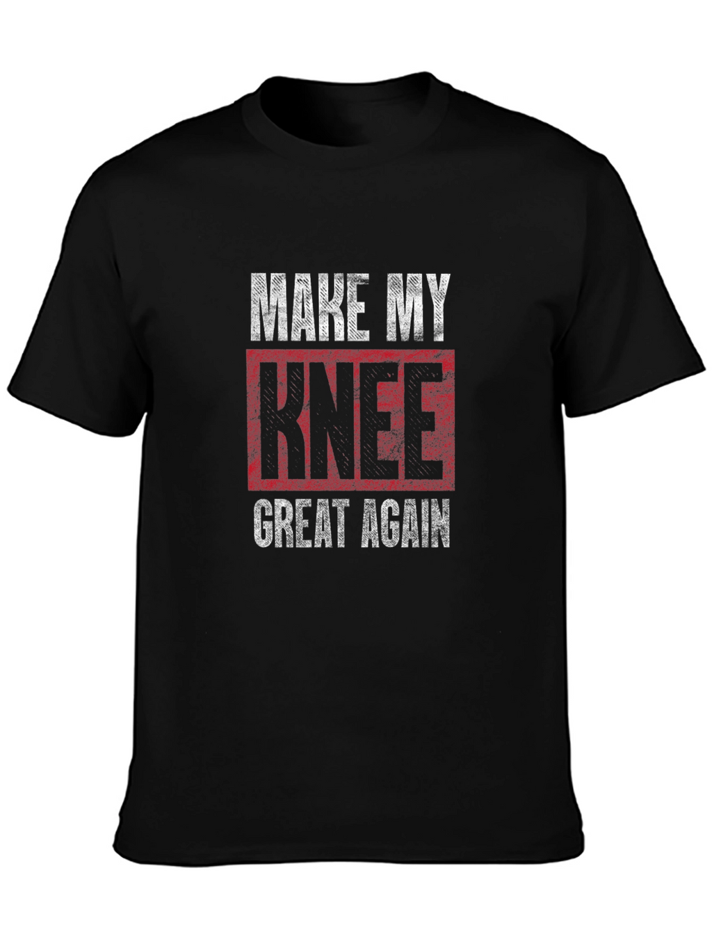 Make My Knee Great Again Graphic Tee