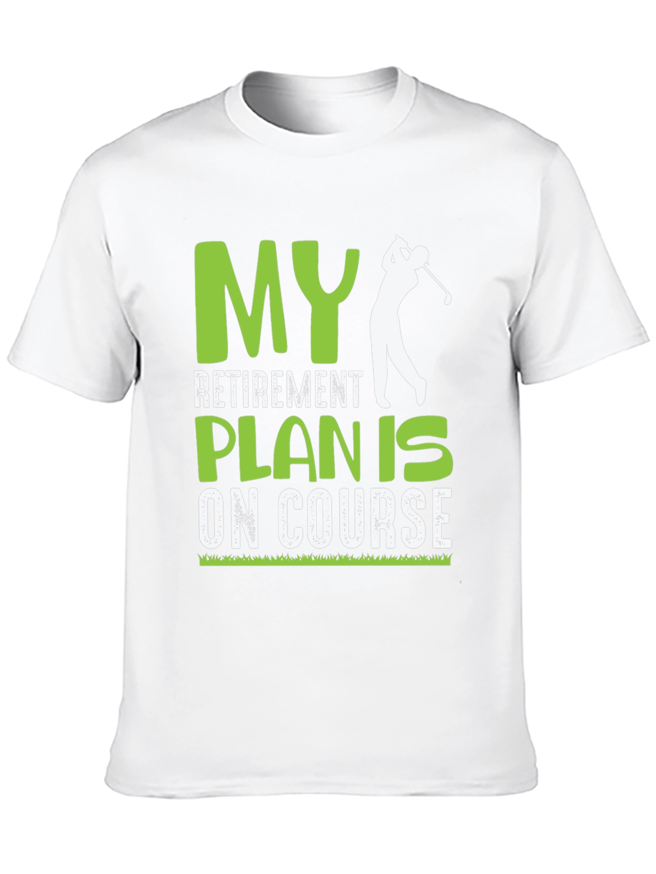 Golf Retirement Plan On Course Graphic T-Shirt