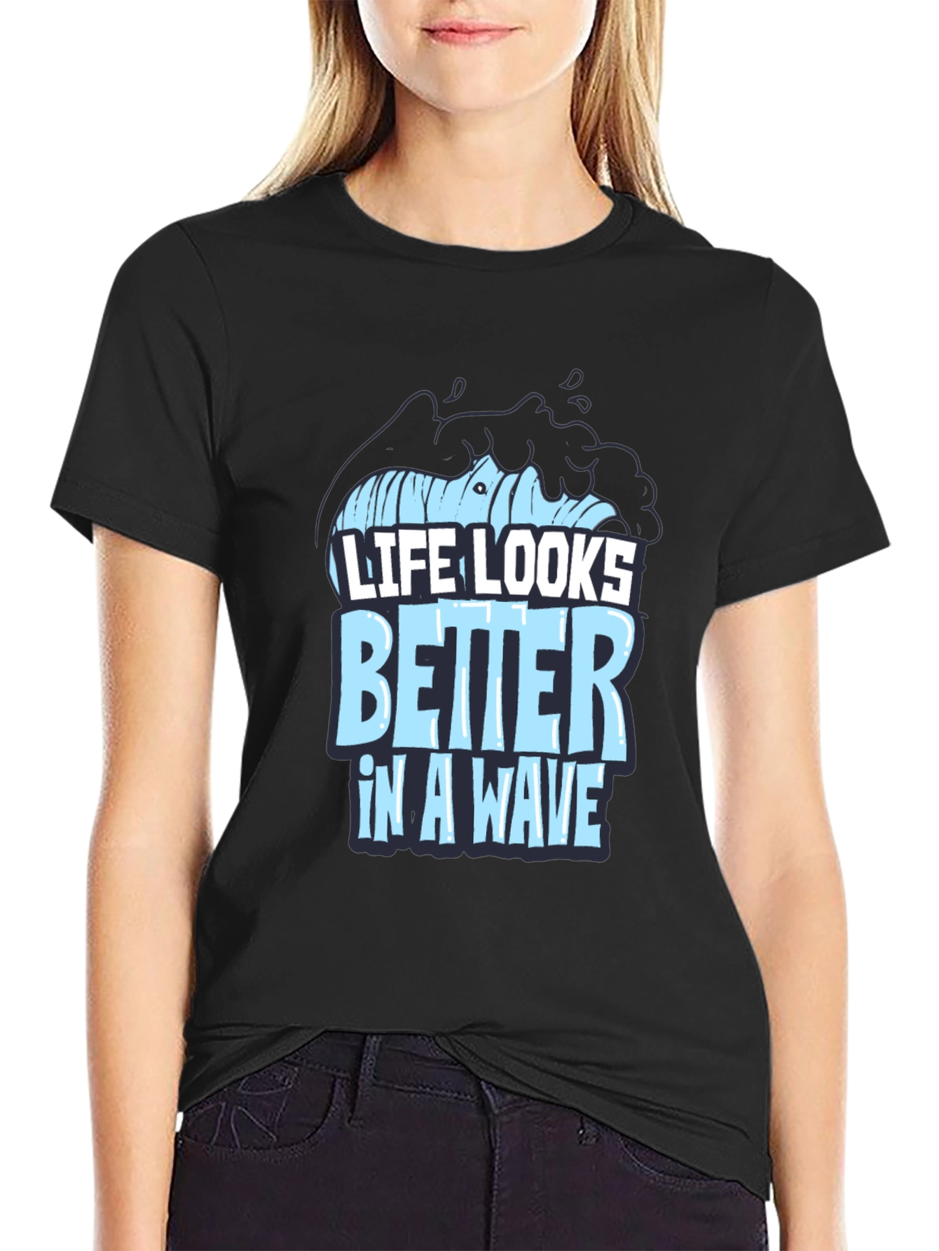 Life Looks Better In A Wave Graphic T-Shirt