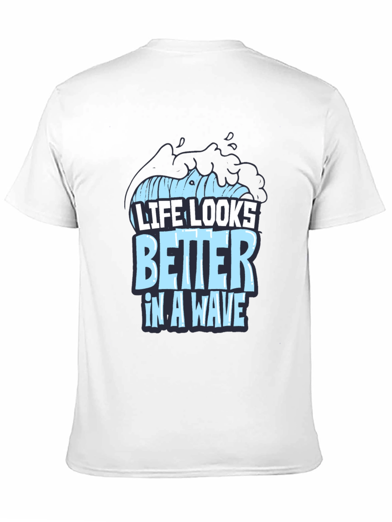 Life Looks Better In A Wave Graphic T-Shirt