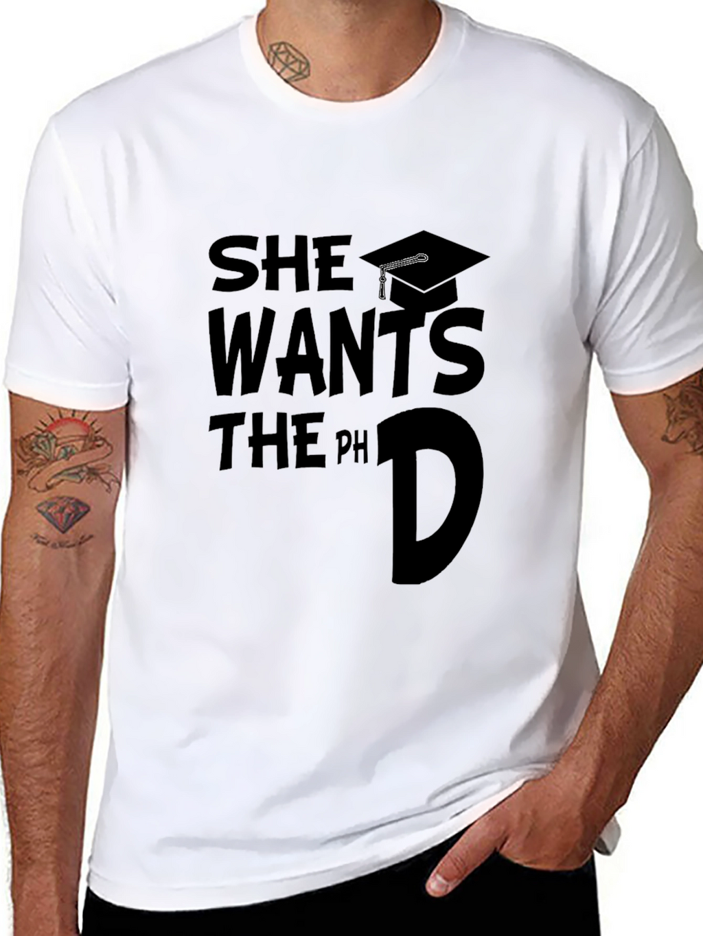She Wants The PhD Graduate T-Shirt