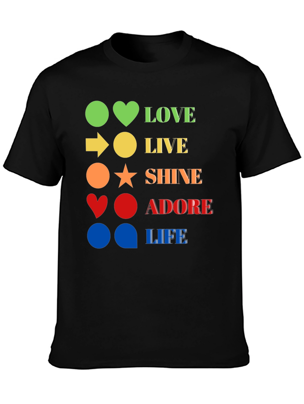 Love Live Shine Adore Life Graphic Tee