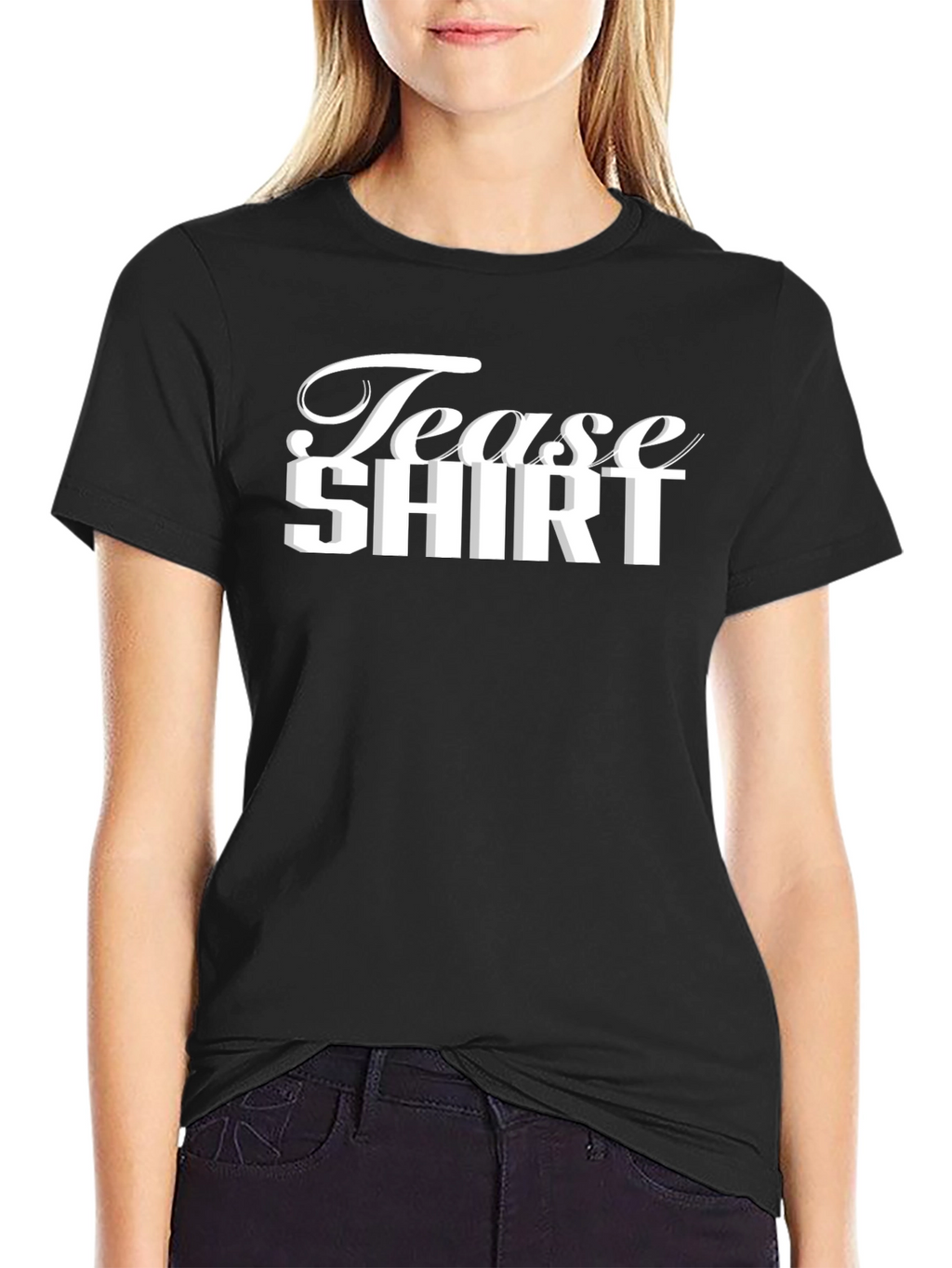 Tease Shirt Graphic Tee - Stylish Black Cotton T-Shirt