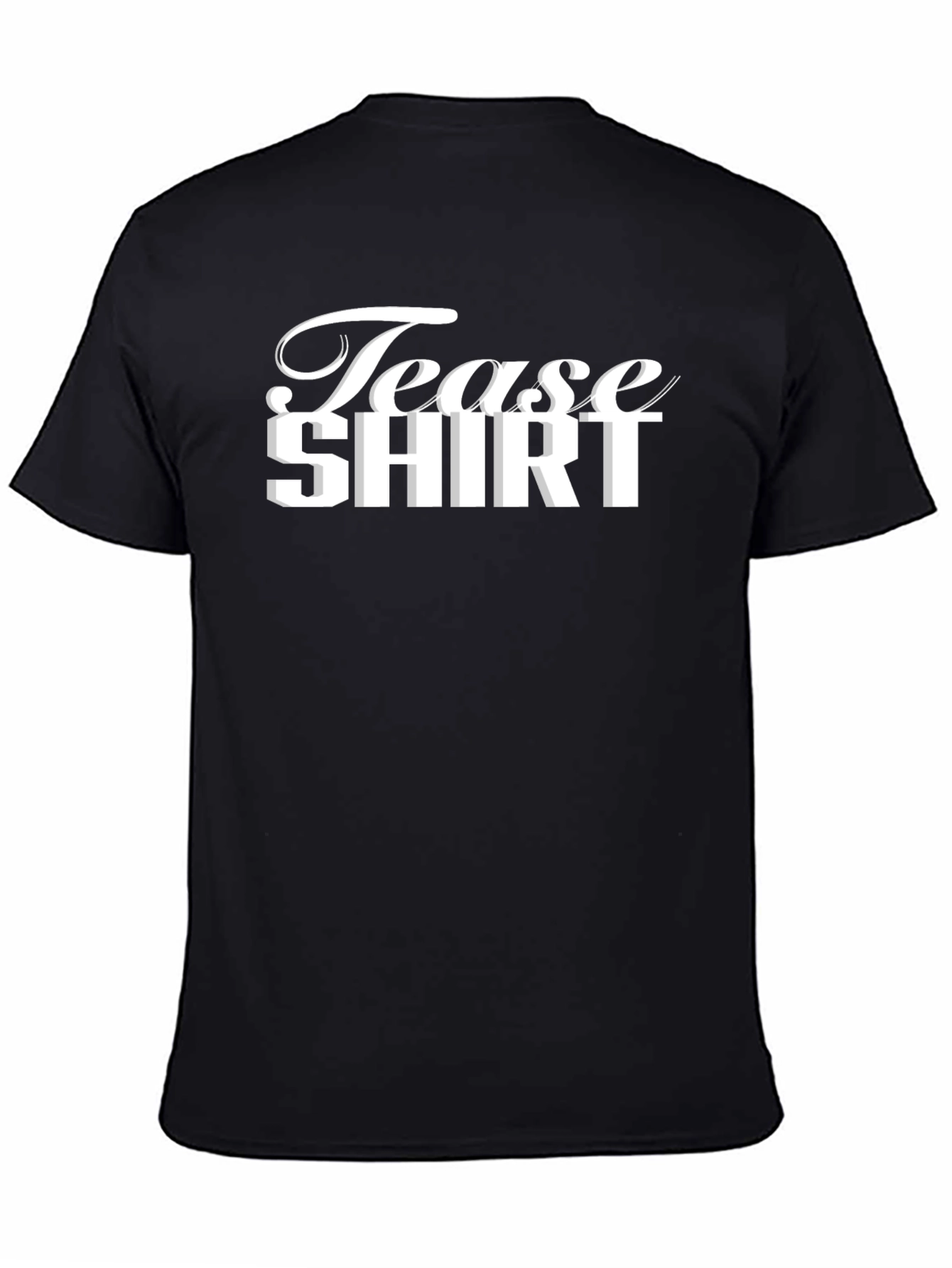 Tease Shirt Graphic Tee - Stylish Black Cotton T-Shirt