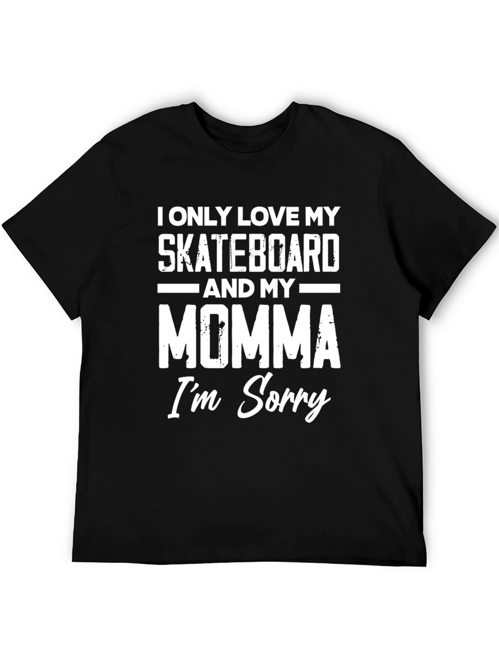 Skateboard & Momma T-Shirt